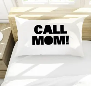 Call Mom! Perfect Pillowcase For Graduation Gifts